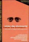 Beispielbild fr Wider die Ohnmacht. .wenn Kinder mit Drogen in Berhrung kommen. zum Verkauf von Antiquariat Herrmann