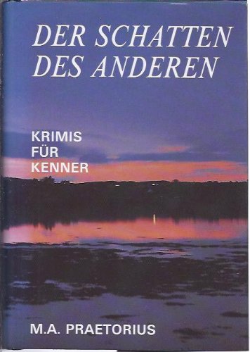 Beispielbild fr Der Schatten des Anderen. Krimis fr Kenner. Leinen mit Schutzumschlag zum Verkauf von Deichkieker Bcherkiste