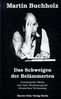 9783980322720: Das Schweigen der Belmmerten