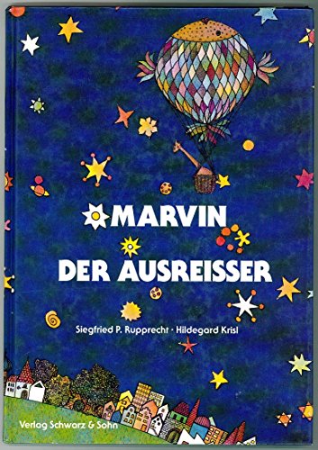 Marvin, der Ausreißer - Rupprecht, Siegfried P./Krils, Hildegard