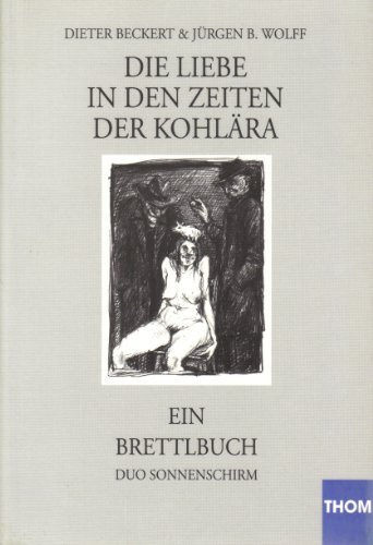 Imagen de archivo de Die Liebe in den Zeiten der Kohlra. Ein Brettlbuch. Duo Sonnenschirm a la venta por medimops