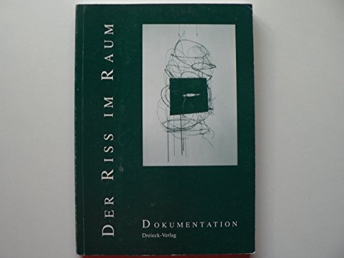 Imagen de archivo de Der Riss im Raum. Dokumentation: Eine Ausstellung der Guardini Stiftung in Berlin, Martin-Gropius-Bau (26.11.94 - 5.2.1995) und in Warschau, Galerie Zacheta (13.3.95 - 18.4.95) a la venta por medimops