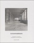 Stock image for Schuhfabriken: Industriekultur in Pirmasens : Photographien (German Edition) for sale by Books From California