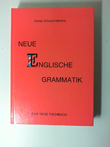 Beispielbild fr Neue Englische Grammatik zum Verkauf von medimops