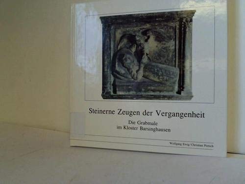 Beispielbild fr Steinerne Zeugen der Vergangenheit. Die Grabmale im Kloster Barsinghausen zum Verkauf von medimops