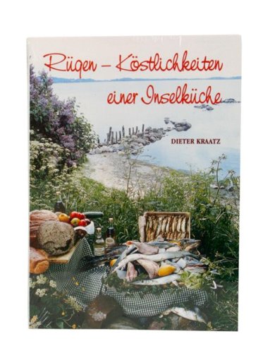 Stock image for Rgen - Kstlichkeiten einer Inselkche: Kulinarisch-historischer Streifzug durch Rgen und Hiddensee for sale by medimops