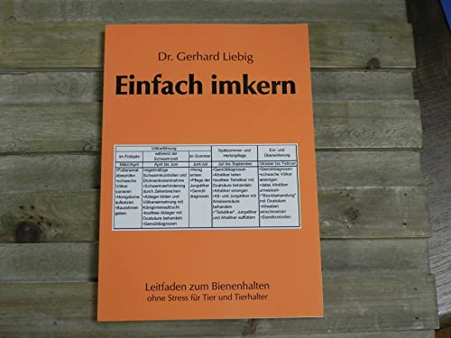 Beispielbild fr Einfach imkern: Leitfaden zum Bienen halten zum Verkauf von Fachbuch-Versandhandel