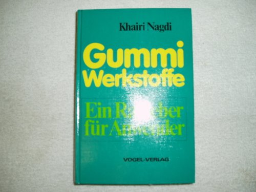 9783980359375: Gummi-Werkstoffe