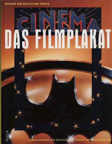 Das Filmplakat. Museum für Gestaltung Zürich. Erste Auflage. - Beilenhoff, Wolfgang; Heller, Martin (Hg.)