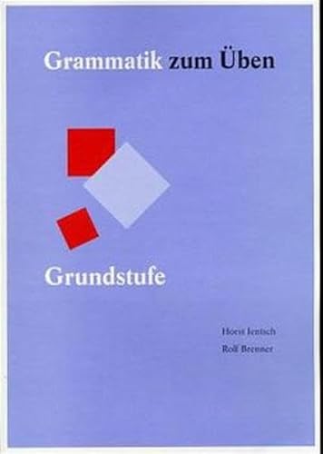 9783980406154: Grammatik Zum Uben in Zwei Banden - Level 10: Band 1 Grundstufe - Arbeitsbuch