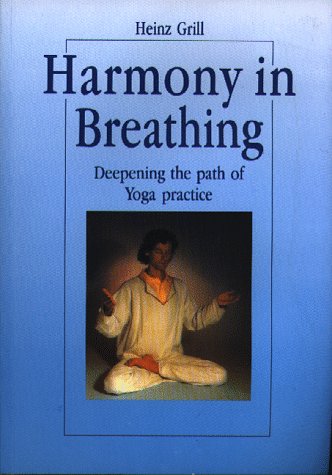 Beispielbild fr Harmony in Breathing: Deepening the Path of Yoga Practice zum Verkauf von WorldofBooks