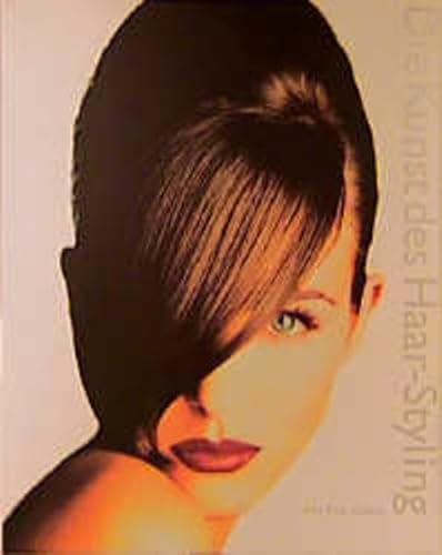 Stock image for Die Kunst des Haar-Styling. von Amy Fine Collins. Einf.: Liz Tilberis. Hrsg.: Christian Schwalbach for sale by Buchhandlung Neues Leben