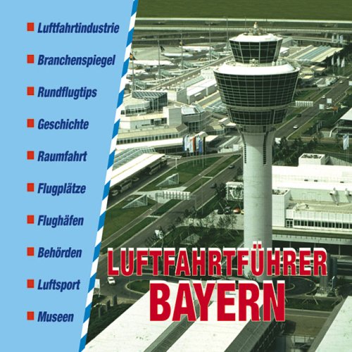 9783980433716: Luftfahrtfhrer Bayern
