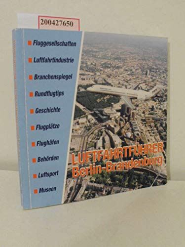 9783980433754: Luftfahrtfhrer Berlin-Brandenburg (Livre en allemand)