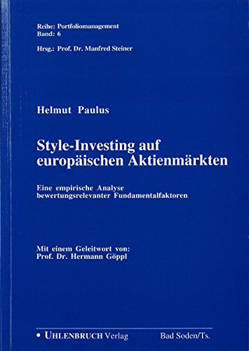 Stock image for Style-Investing auf europischen Aktienmrkten. Eine empirische Analyse bewertungsrelevanter Fundamentalfaktoren for sale by medimops