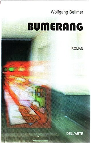 9783980449168: Bumerang - Bellmer, Wolfgang