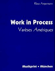Beispielbild fr Work in Process : Varses Amriques zum Verkauf von Buchpark