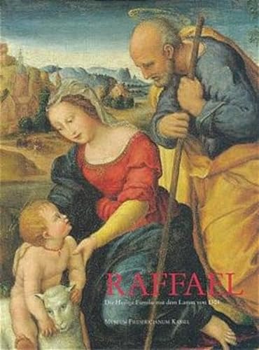 Beispielbild fr Raffael: Die heilige Familie mit dem Lamm von 1504 zum Verkauf von medimops