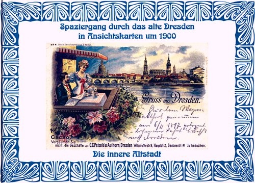 Spaziergang durch das alte Dresden in Ansichtskarten um 1900 Die innere Altstadt - Schmidt, Michael