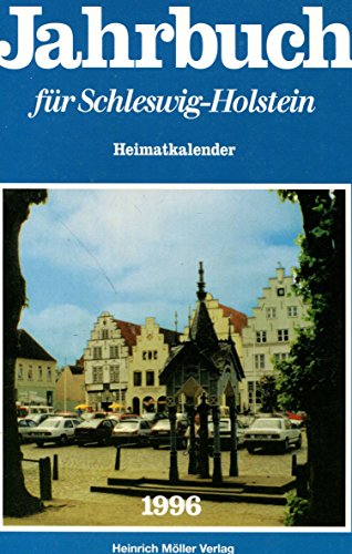 Beispielbild fr Jahrbuch fr Schleswig-Holstein - Heimatkalender 1996 [58. Jahrgang] zum Verkauf von Antiquariat BM