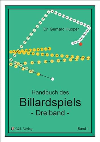 9783980470629: Handbuch des Billardspiels 1: Dreiband