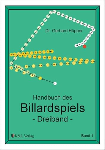 9783980470629: Handbuch des Billardspiels 1.: Dreiband