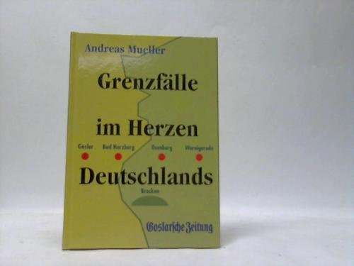 Beispielbild fr Grenzflle im Herzen Deutschlands zum Verkauf von medimops