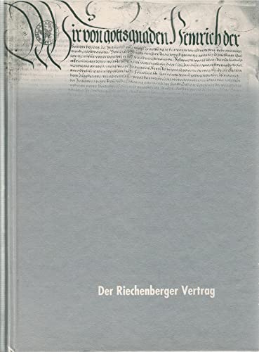 Der Riechenberger Vertrag. - Rammelsberger Bergbaumusuem Goslar (Hrg.)