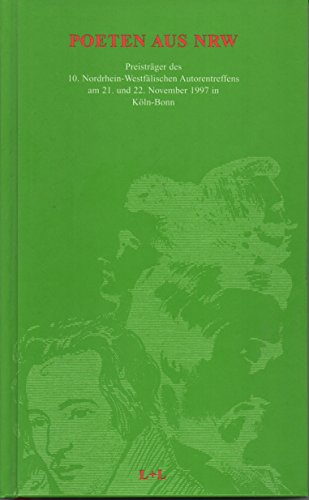 Imagen de archivo de Poeten aus NRW Preistrger des 10. Nordrhein-Westflischen Autorentreffens am 21. und 22. November 1997 in Kln /Bonn a la venta por NEPO UG