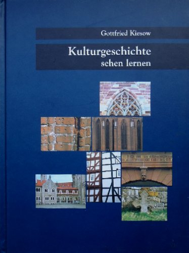 Beispielbild fr Kulturgeschichte sehen lernen. Band 1 Deutsche Stiftung Denkmalschutz zum Verkauf von Bernhard Kiewel Rare Books