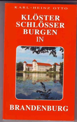 9783980499934: Klster, Schlsser, Burgen in Brandenburg