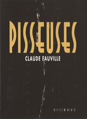Pisseuses De Claude Fauville Abebooks 
