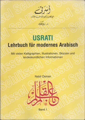 9783980504317: Usrati - Lehrbuch fr modernes Arabisch / Lehrbuch I: Schlssel - Osman, Nabil