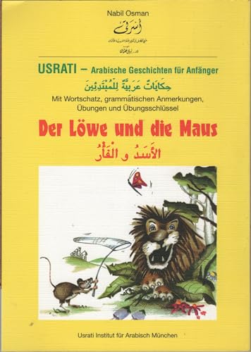 Beispielbild fr Usrati - Arabische Geschichten fr Anfnger / Der Lwe und die Maus zum Verkauf von medimops