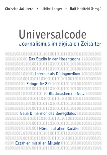 Beispielbild fr Universalcode. Journalismus im digitalen Zeitalter zum Verkauf von rebuy recommerce GmbH