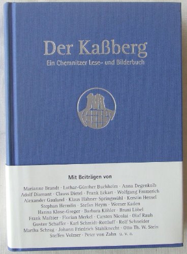Der Kaßberg Ein Chemnitzer Lese- und Bilderbuch - Herausgegeben von Tilo Richter