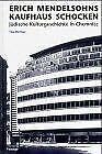 Beispielbild fr Erich Mendelsohns Kaufhaus Schocken. Jdische Kulturgeschichte in Chemnitz. Hsg. vom Evangelischen Forum Chemnitz zum Verkauf von Uli Eichhorn  - antiquar. Buchhandel