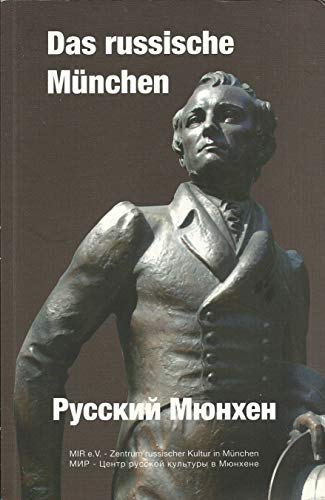 Das russische München. Erinnerungen, Portraits, Aufzeichnungen = Russkij Mjunchen. - Lukina, Tat'jana G.