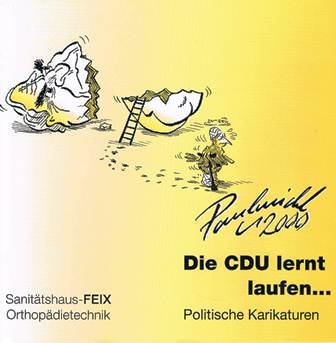 Beispielbild fr Die CDU lernt laufen.: Politische Karikaturen. berreicht von Lauterbacher Bier-Spezialitten zum Verkauf von Versandantiquariat BUCHvk