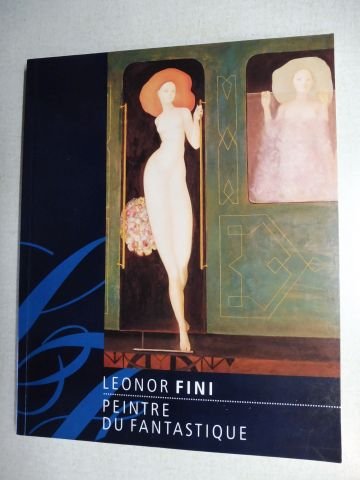 Leonor Fini - Peintre du Fantastique (German) - Wlfgang Sauré, Jean-Claude Dedieu