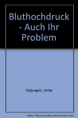 Beispielbild fr Bluthochdruck - Auch Ihr Problem? zum Verkauf von CSG Onlinebuch GMBH