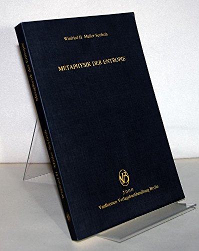 9783980553452: Metaphysik der Entropie: Philipp Mainlnders transzendentale Analyse und ihre ethisch-metaphysische Relevanz (Livre en allemand)