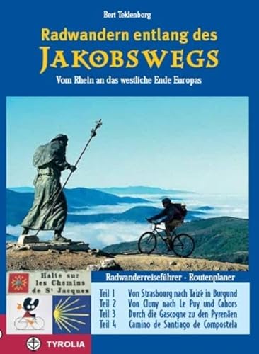 Stock image for Radwandern entlang des Jakobswegs. Vom Rhein an das westliche Ende Europas for sale by medimops