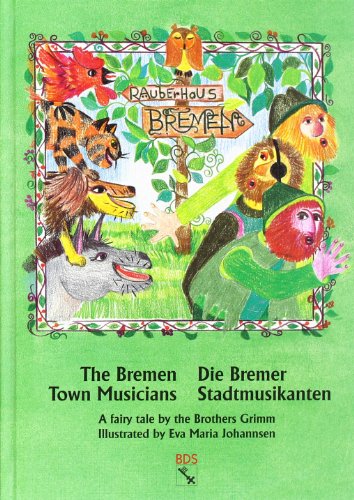 9783980561624: Die Bremer Stadtmusikanten / The Bremen Town Musicians