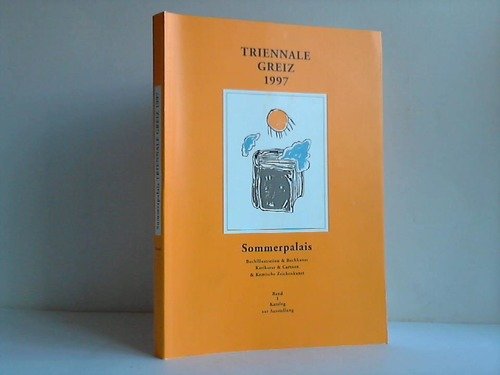 Beispielbild fr Triennale Greiz 1997: Karikatur & Cartoon & Komische Zeichenkunst Buchkunst & Buchillustration. Katalog zur Ausstellung zum Verkauf von medimops