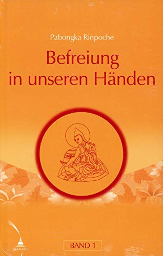 Stock image for Befreiung in unseren Handen 1. - Pabongka Rinpoche for sale by Big Star Books