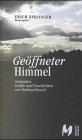 Stock image for Geffneter Himmel for sale by medimops