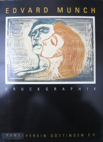 Stock image for Edvard Munch: Druckgraphik. Ausstellungskatalog Kunstverein Gttingen 23.11.1997 - 4.1.1998 for sale by Thomas Emig