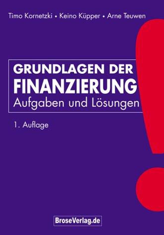 Stock image for Grundlagen der Finanzierung: Aufgaben + Lsungen for sale by medimops