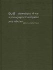 9783980607919: DL 07: Stereotypes of War, a Photographic Investigation, Limited Edition